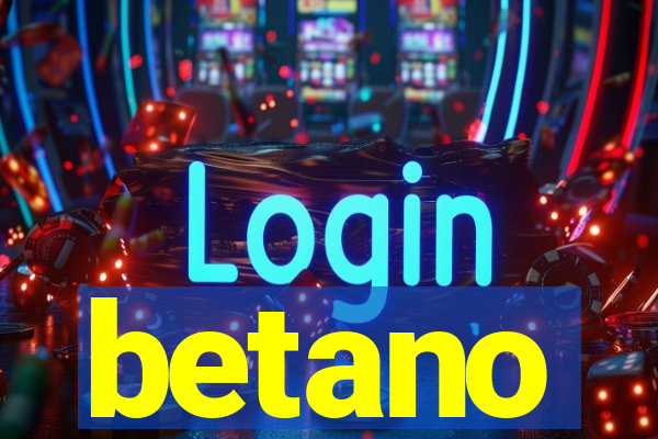 betano