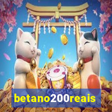 betano200reais