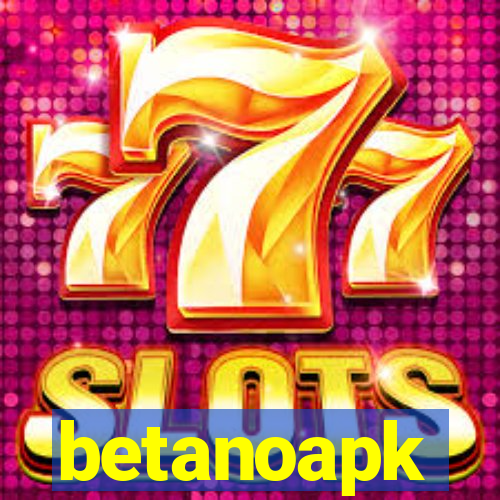 betanoapk