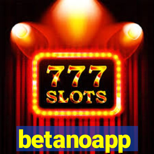 betanoapp