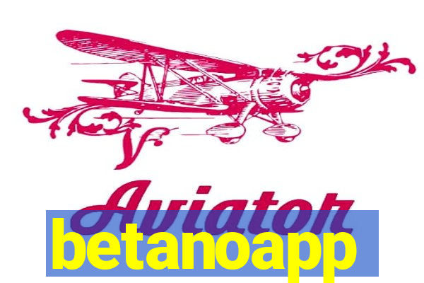 betanoapp