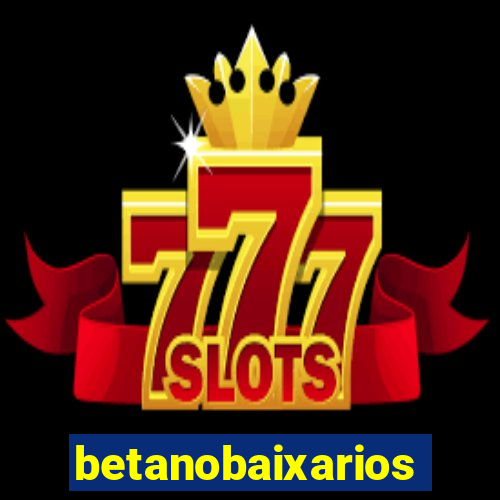 betanobaixarios