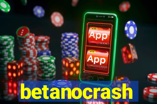 betanocrash