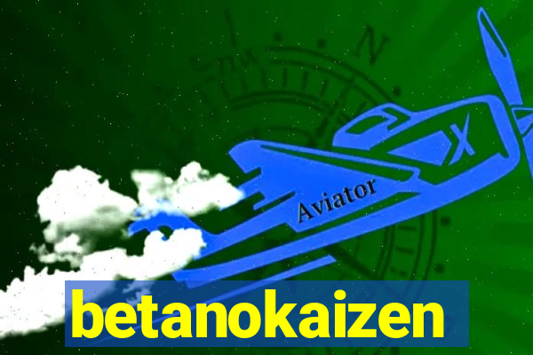 betanokaizen