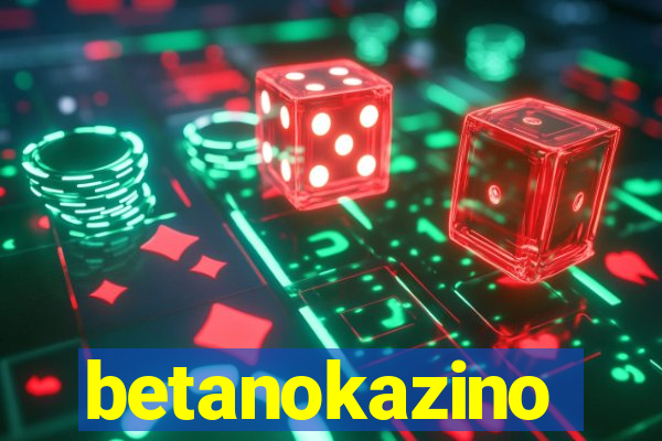 betanokazino