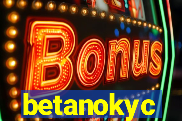 betanokyc