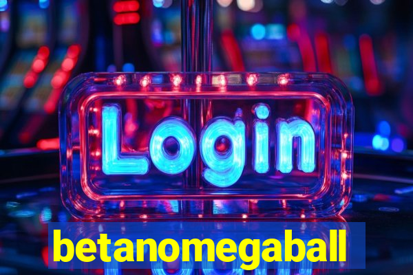 betanomegaball