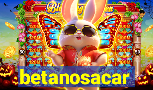 betanosacar