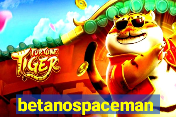 betanospaceman