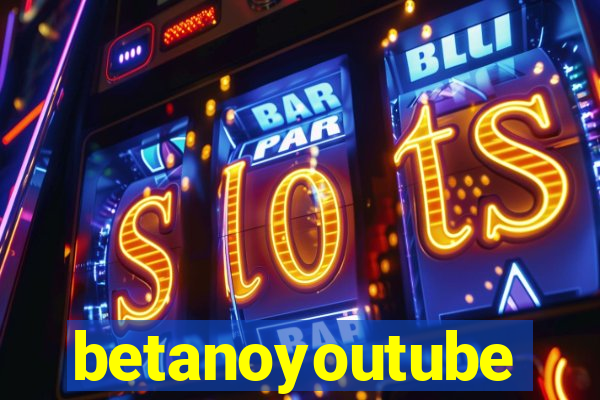 betanoyoutube