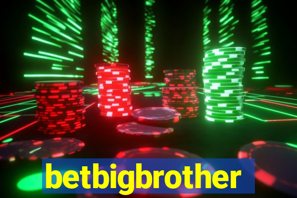 betbigbrother