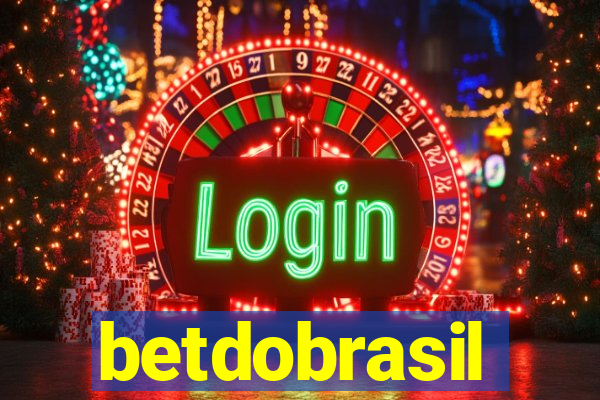 betdobrasil