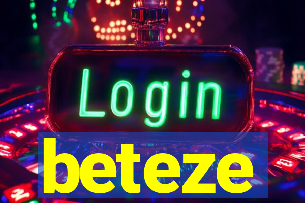 beteze