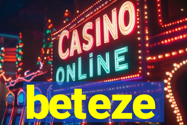 beteze