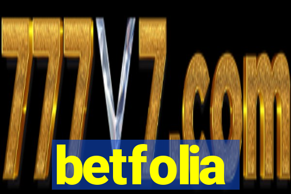 betfolia