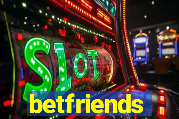 betfriends