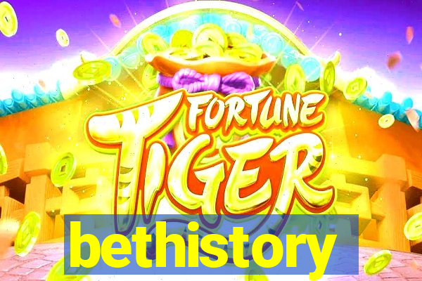 bethistory