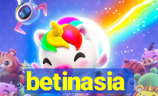 betinasia