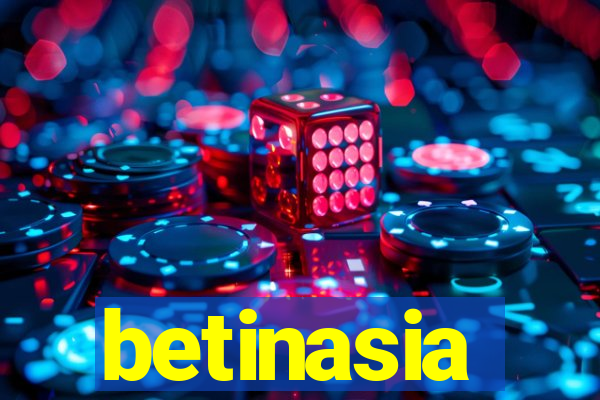 betinasia