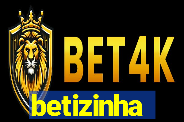 betizinha