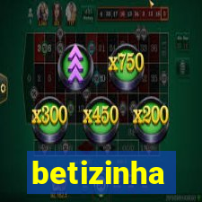 betizinha