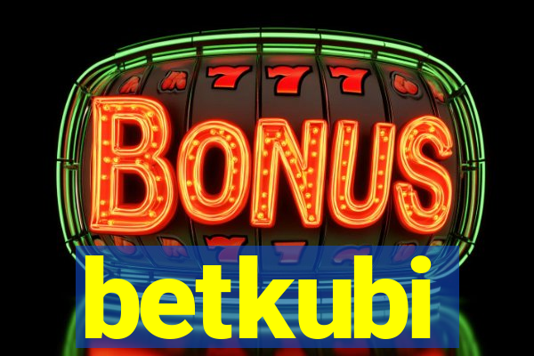 betkubi