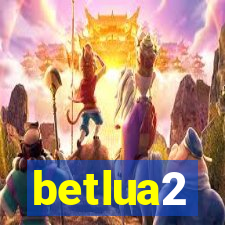 betlua2