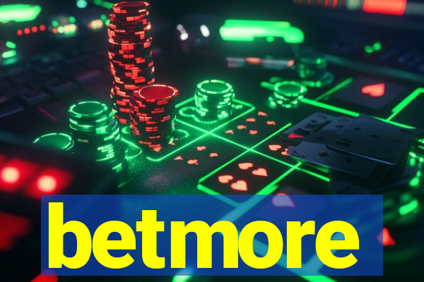 betmore