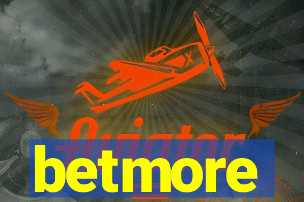 betmore