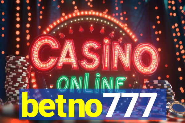 betno777