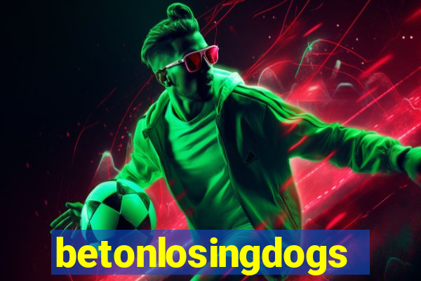 betonlosingdogs