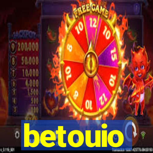 betouio