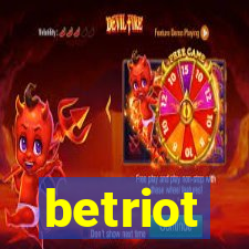 betriot