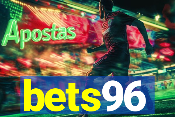 bets96