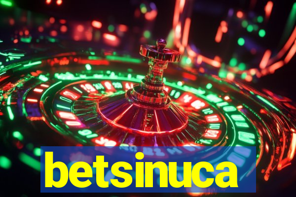 betsinuca