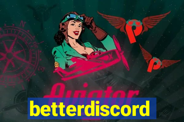 betterdiscord