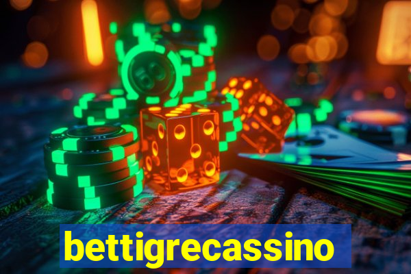 bettigrecassino