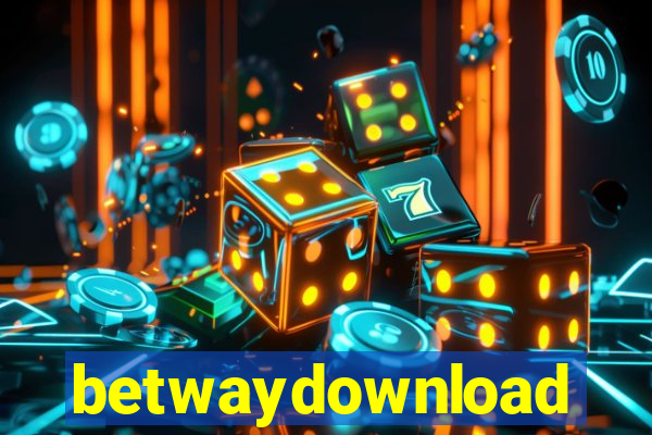 betwaydownload