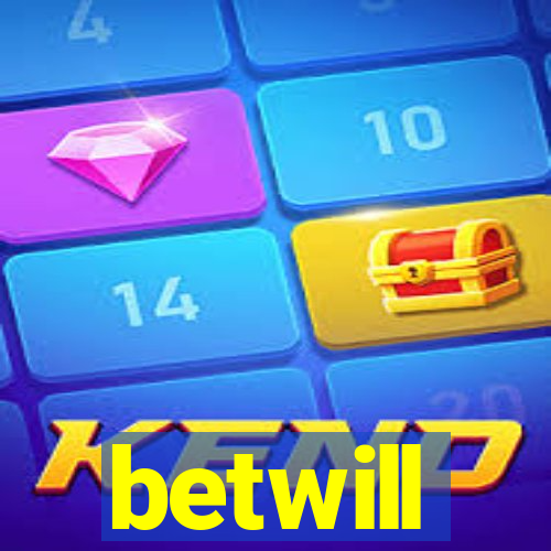 betwill