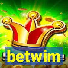 betwim