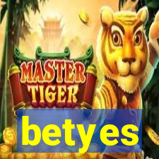 betyes