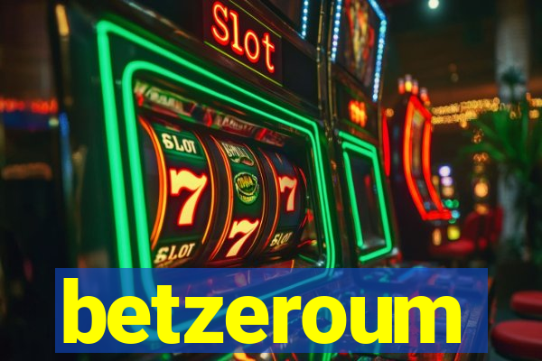 betzeroum