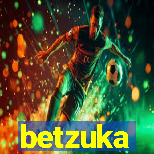 betzuka