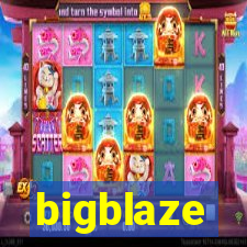 bigblaze