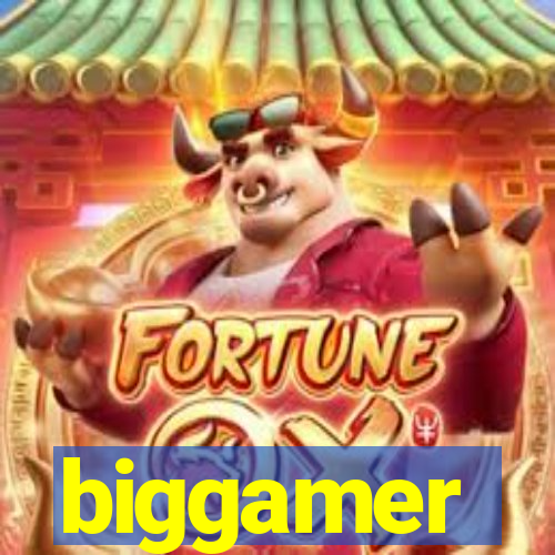 biggamer