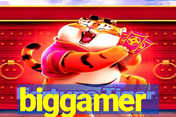 biggamer