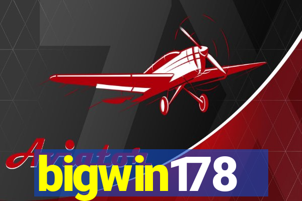 bigwin178