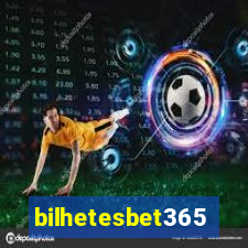 bilhetesbet365