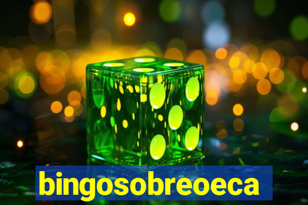 bingosobreoeca