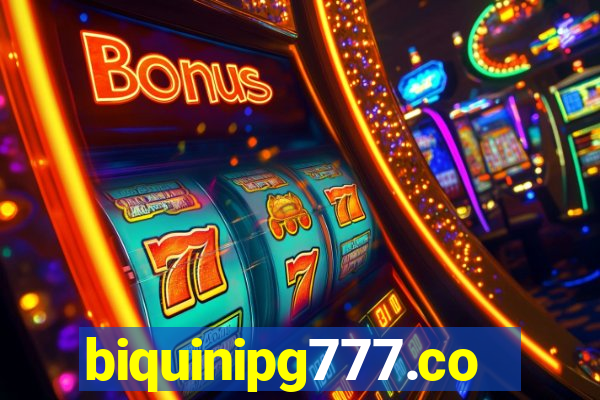 biquinipg777.com